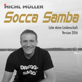 MP3 Socca Samba (Lebe deine Leidenschaft-Version 2016)