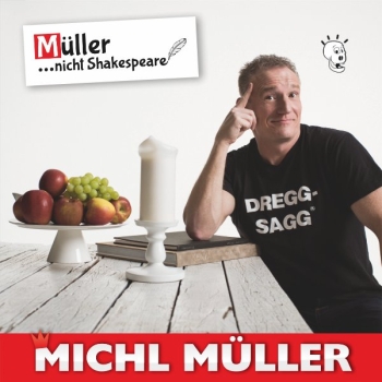 CD Müller... nicht Shakespeare!