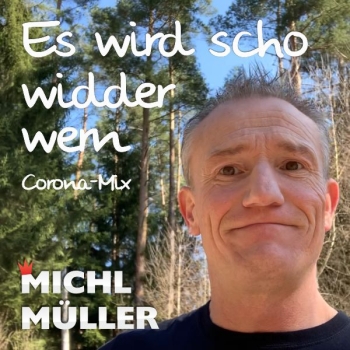 MP3 Es wird scho widder wern (Corona-Mix)