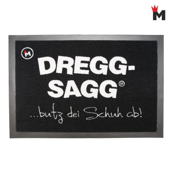 Fußmatte DREGGSAGG... butz dei Schuh ab!