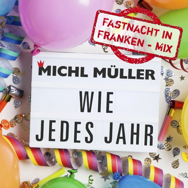 MP3 Wie jedes Jahr (Fastnacht in Franken - Mix)